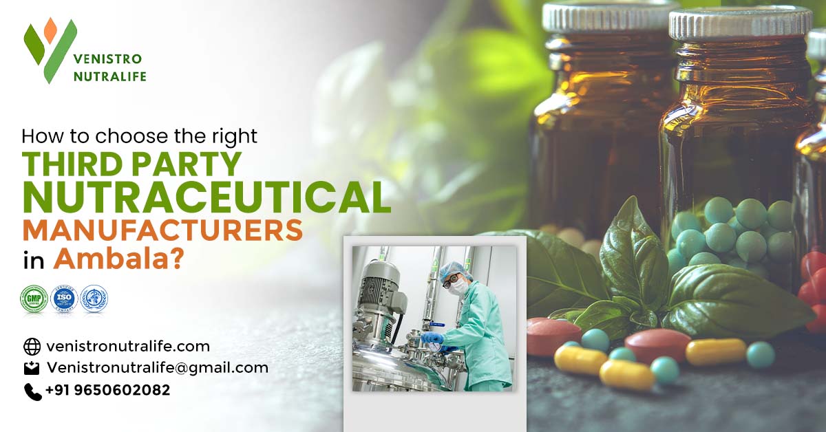 Third Party Nutraceutical Manufacturers in Ambala